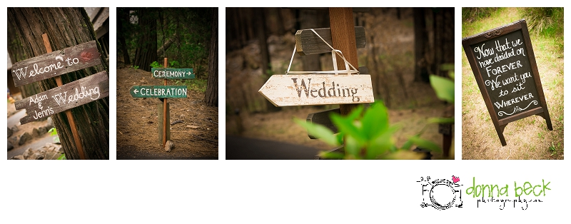 Evergreen Lodge, Wedding, Sacramento Wedding Photographer, Donna Beck Photography, outside ceremony, trees, signs, wedding